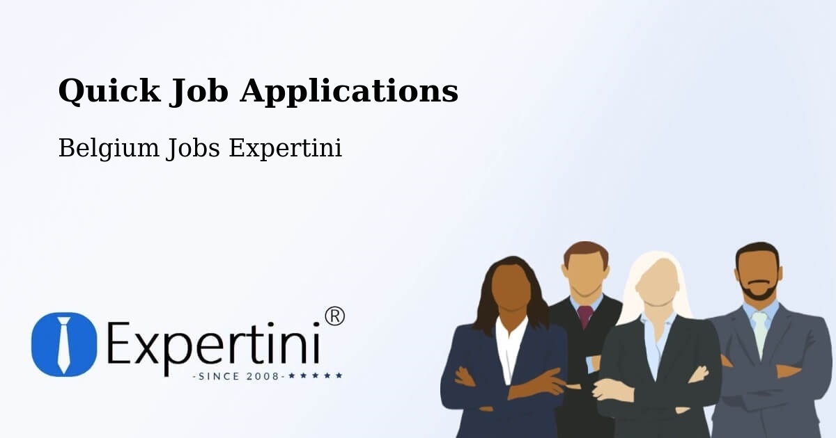 Quick Apply Feature – La Hulpe - Belgium Jobs Expertini